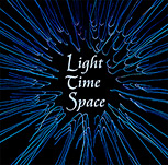 Light, Time, Space